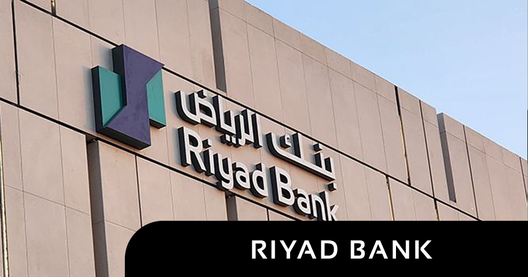 RIYAD BANK - RIYADH